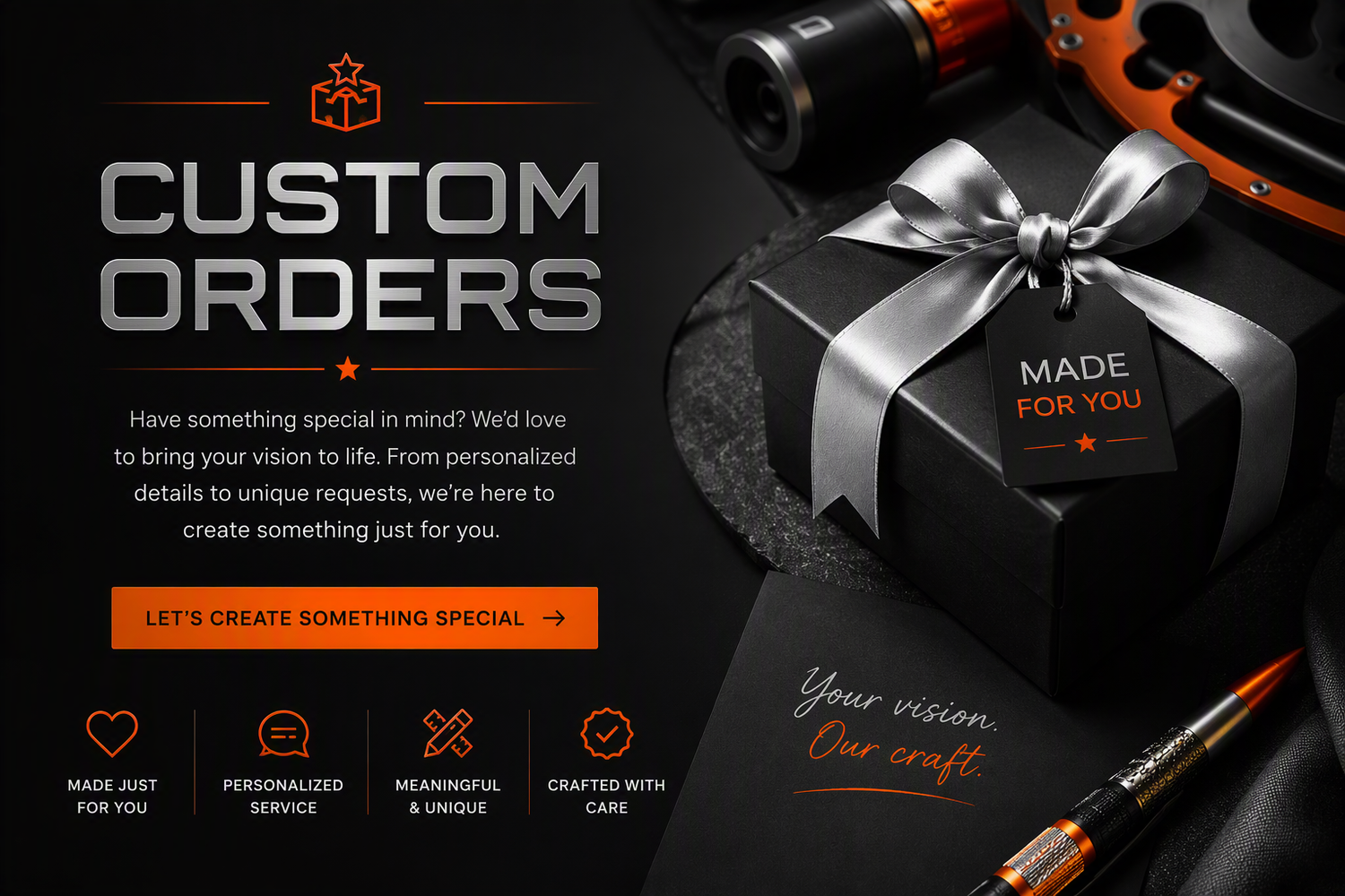 Custom Orders